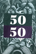 Fifty works by fifty British women artists, 1900-1950 / edited by Sacha Llewellyn.