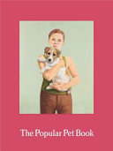 Engledow, Sarah, author. The popular pet book /