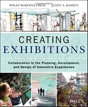 McKenna-Cress, Polly, author.  Creating exhibitions :