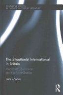 Cooper, Sam, 1983- author. The Situationist International in Britain :