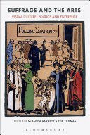  Suffrage and the arts :