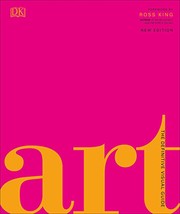 Art : the definitive visual guide / foreword by Ross King.
