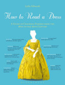 Edwards, Lydia (Lydia Jenny), author.  How to read a dress :