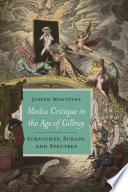 Monteyne, Joseph, author. Media critique in the age of Gillray :