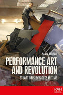 Perovic, Sanja, author.  Performance art and revolution :