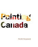 Nasgaard, Roald. Abstract painting in Canada /
