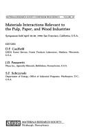  Materials interactions relevant to the pulp, paper, and wood industries :