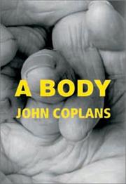 Coplans, John. A body /