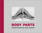 Body parts : a self-portrait / by John Coplans.