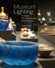 Saunders, David (David R.), author.  Museum lighting :
