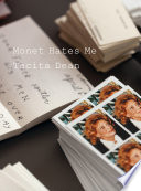 Monet hates me / Tacita Dean.