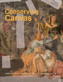 Conserving Canvas (Symposium) (2019 : Yale University), author.  Conserving canvas /