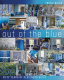 Out of the blue / text, Amanda Back ; special photography, James Merrell ; introduction by Tricia Guild.