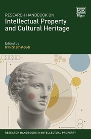 Research handbook on intellectual property and cultural heritage /
