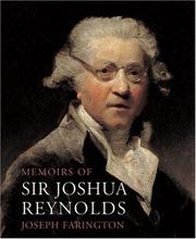 Farington, Joseph, 1747-1821. Memoirs of Sir Joshua Reynolds /