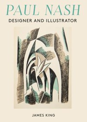 Paul Nash : designer and illustrator / James King.
