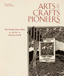 Evans, J. Stuart, author.  Arts and crafts pioneers :