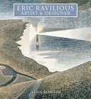Eric Ravilious : artist & designer / Alan Powers.