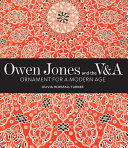 Horsfall Turner, Olivia, author.  Owen Jones and the V&A :