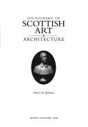 McEwan, Peter J. M. Dictionary of Scottish art & architecture /