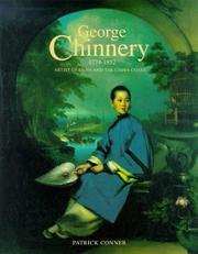 George Chinnery 1774-1852 : artist of India and the China coast / Patrick Conner.