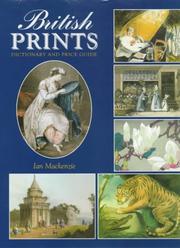 British prints : dictionary and price guide / Ian Mackenzie.
