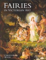 Fairies in Victorian art / Christopher Wood.