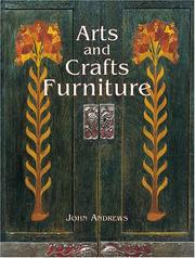 Andrews, John, 1936- Arts and crafts furniture /