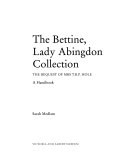 Medlam, Sarah. The Bettine, Lady Abingdon collection :