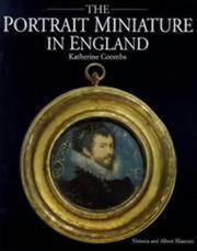 Coombs, Katherine. The portrait miniature in England /