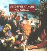 Atterbury, Paul. Victorians at home and abroad /