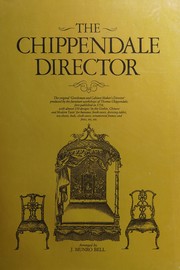 The Chippendale director : the furniture designs of Thomas Chippendale / arranged by J. Munro Bell.