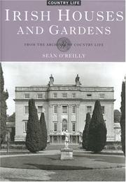 O'Reilly, Seán D. Irish houses and gardens from the archives of Country Life /