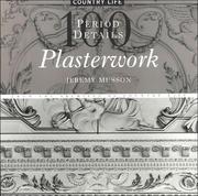 Plasterwork : 100 period details from the archives of Country Life.