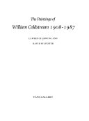 Gowing, Lawrence. The paintings of William Coldstream, 1908-1987 /