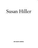 Hiller, Susan. Susan Hiller /