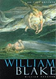 Vaughan, William, 1943- William Blake /