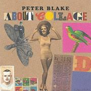 Blake, Peter, 1932- Peter Blake :