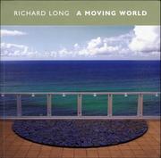 Richard Long : a moving world / Richard Long.
