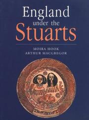 England under the Stuarts : collections in the Ashmolean Museum from James I to Queen Anne / Moira Hook, Arthur MacGregor.