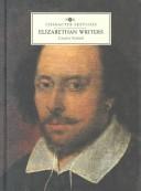 Nicholl, Charles. Elizabethan writers /