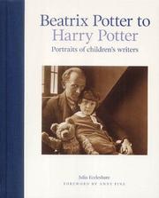 Eccleshare, Julia. Beatrix Potter to Harry Potter :