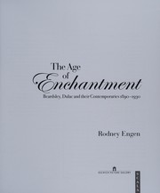 The age of enchantment : Beardsley, Dulac and their contemporaries, 1890-1930 / Rodney Engen.
