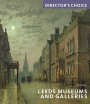 Roles, John, author.  Leeds Museums and Galleries /