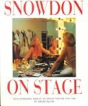 Snowdon, Antony Armstrong-Jones, Earl of, 1930- Snowdon on stage /