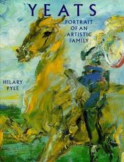 Yeats : portrait of an artistic family / Hilary Pyle.