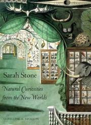 Sarah Stone : natural curiosities from the new worlds / Christine E. Jackson.