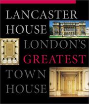 Lancaster House : London's greatest town house / James Yorke.
