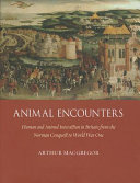 MacGregor, Arthur, 1941- Animal encounters :