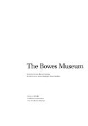 The Bowes Museum / Elizabeth Conran ... [et al.].